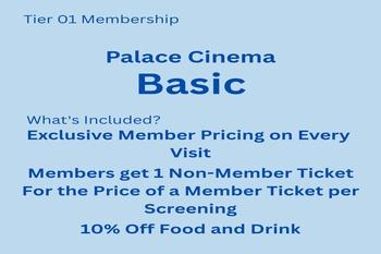 Palace Cinema Basic Membership